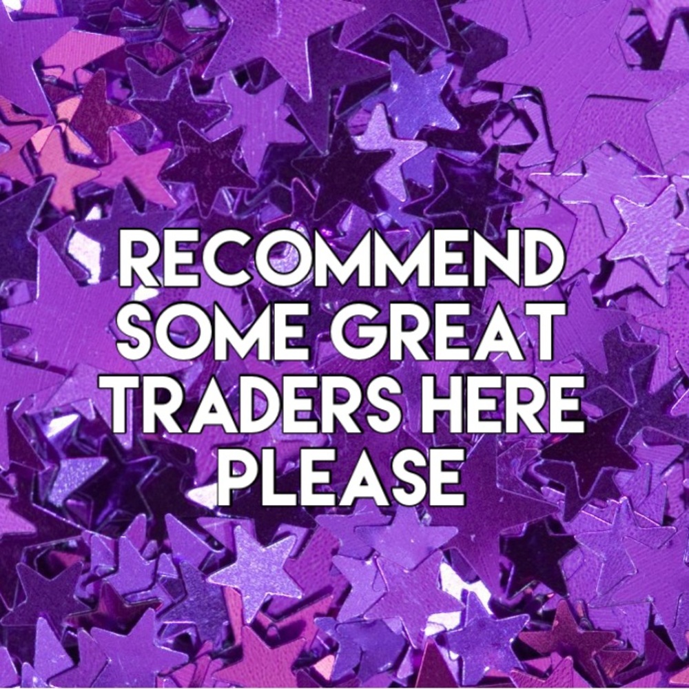 Who is your favorite to trade with?? 👀👀